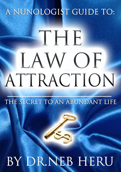 A NUNOLOGIST GUIDE TO: "THE LAW OF ATTRACTION"