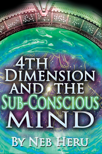 4th Dimension and The Subconscious Mind