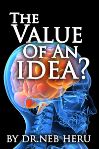 The Value of an Idea